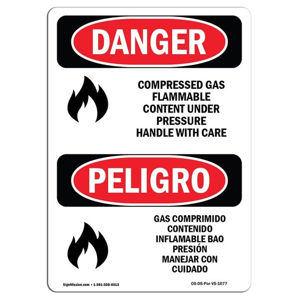 Signmission Safety Sign, OSHA Danger, 10" Height, Compressed Gas Flammable Content Bilingual Spanish OS-DS-D-710-VS-1077